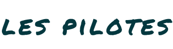 Les pilotes